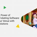 Unlocking the Power of Amusement Ticketing Software: