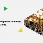 Legacy System Migration for Parks